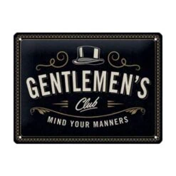 Gentlemen's club mind your manners - metalen bord