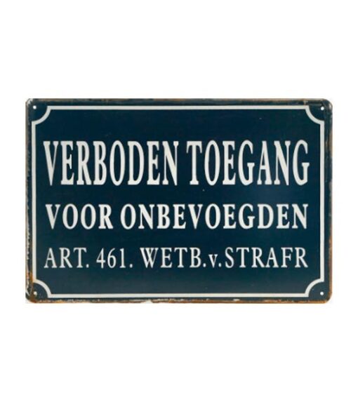 Toegang verboden voor onbevoegden - metalen bord