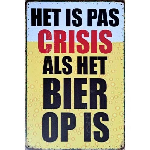 metalen bord Het is pas crisis