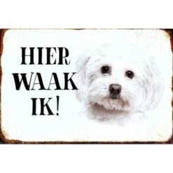 Hier Waak ik - Maltezer - metalen bord