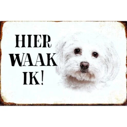 Hier Waak ik - Maltezer - metalen bord