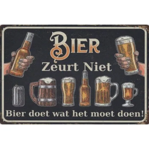 Bier zeurt niet - metalen bord