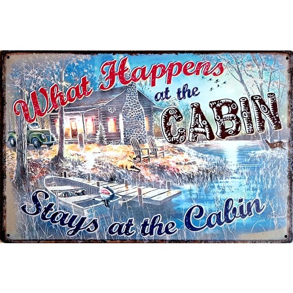Happens in the Cabin - metalen bord