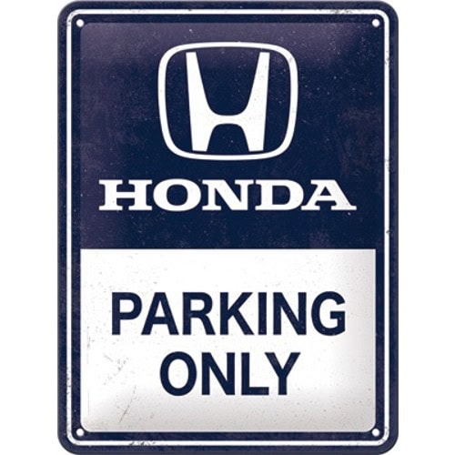 Honda AM- Parking only - metalen bord