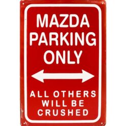Mazda Parking only - metalen bord