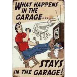 What happens in the Garage - metalen bord